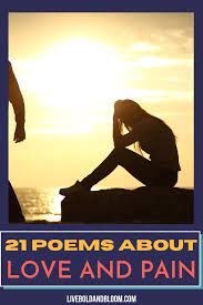 21 poems about love and pain