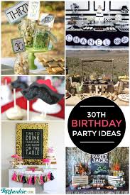 Well you're in luck, because here they come. 28 Amazing 30th Birthday Party Ideas Also 20th 40th 50th 60th Tip Junkie