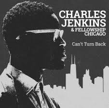 Charles Jenkins Fellowship Just Cant Turn Back Top 30