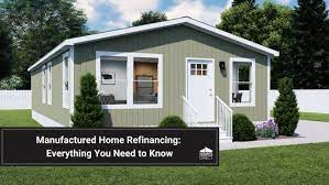 manufactured home refinancing 2022
