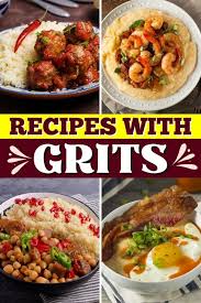 20 best recipes with grits from