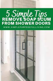 Eliminate Shower Door Soap Scum