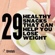 29 healthy snacks to lose weight
