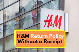 h m return policy without a receipt