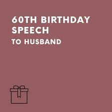 60th birthday sch to husband