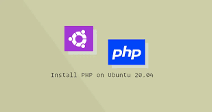 how to install php on ubuntu 20 04