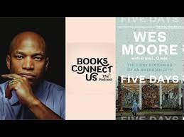 ‎preview and download books by wes moore, including the other wes moore, the work and many more. Wes Moore Author Of Five Days Books Connect Us Podcast Youtube