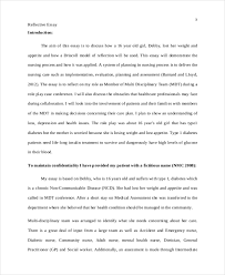 A reflection paper refers to one where the student expresses their thoughts and sentiments about specific issues. Reflective Essay Example Nursing Verat