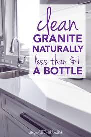 clean granite naturally for less than