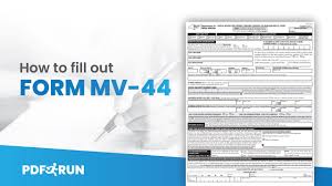 how to fill out form mv 44 or new york