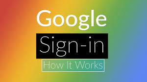 google sign in how it works you