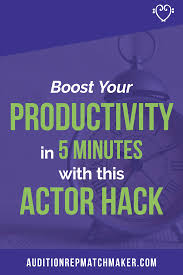 Boost Your Productivity In 5 Minutes With This Actor Hack