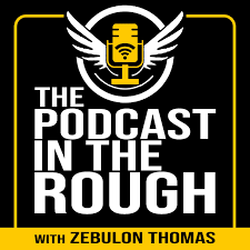 The Podcast In The Rough