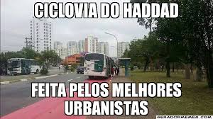 Resultado de imagem para ciclovia do haddad