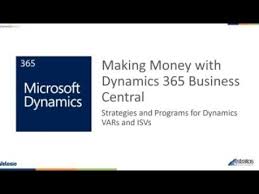 Making Money With Dynamics 365 Business Central Strategies And