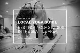 best hot yoga studios in the seattle area