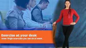 exercise at your desk inner thigh