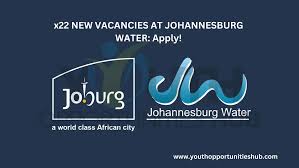 x22 new vacancies at johannesburg water