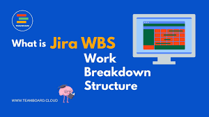 what is jira work breakdown structure