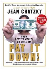 Pay It Down From Debt To Wealth On 10 A Day By Jean Chatzky