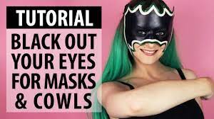 black out your eyes for masks cowls