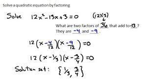 Quadratics Factor Trinomials Solving