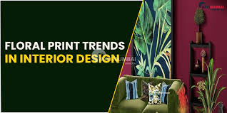 Fl Print Trends In Interior Design