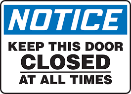 Keep This Door Closed At All Times OSHA Notice Safety Sign MABR801