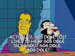 In 1996, he was the republican party's candidate for the presidency. 51 Best Bob Dole Images On Pholder The Simpsons Pics And Chapo Trap House