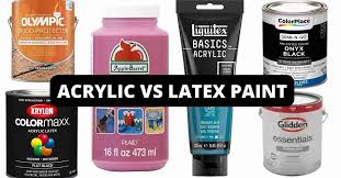 Acrylic Vs Latex Paint What Is The