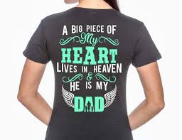 Father Memorial Memory T Shirt Memory Shirt Dad In