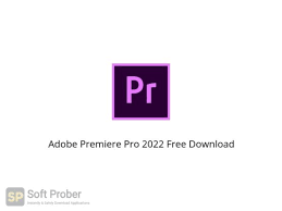 When you purchase through links on our site, we may earn an affiliate commission. Adobe Premiere Pro V22 0 0 169 2022 Free Download Softprober