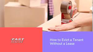 evicting a tenant without a lease