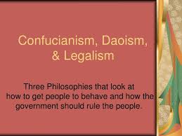 Ppt Confucianism Daoism Legalism Powerpoint