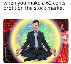 Photos illustrations vectors videos music. When You Make A 62 Cents Profit On The Stock Market Meme Finance Memes Tips Photos Videos
