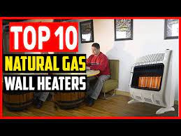 Top 10 Best Natural Gas Wall Heaters