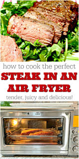 how to cook the perfect air fryer steak