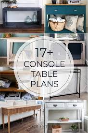 18 Diy Console Tables You Can Build
