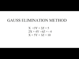 Gauss Elimination Method X 3y 2z 5