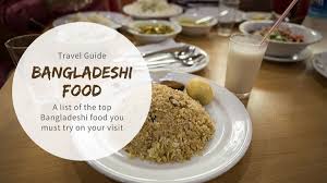 Of course, everyone knows that fast food isn't the healthiest option due to the high levels of calories, su. 16 Top Bangladeshi Food You Must Try On Your Visit In 2021 Nijhoom Tours