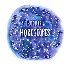 Rookie Horoscopes