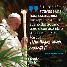 Desde la Fe - Esta Vigilia Pascual, el Papa Francisco nos... | Facebook