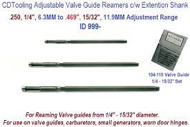 Do not use nitrogen to cool the valve guide. Adjustable Valve Guide Reamers With Extension Shanks 250 1 4 6 3 Mm To 469 15 32 11 9 Mm Range Id 999