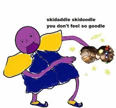 Skedaddle skadoodle skedaddle skedaddle jj has the gay. Dopl3r Com Memes Skidaddle Skidoodle You Dont Feel So Goodle