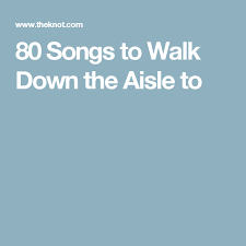 Chapel of love, by the dixie cups Here Comes The Bride 80 Songs To Walk Down The Aisle To Entrance Songs Bride Entrance Songs Walking Down The Aisle