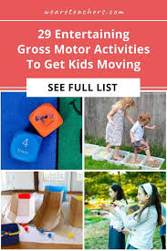 gross motor activities to get kids moving