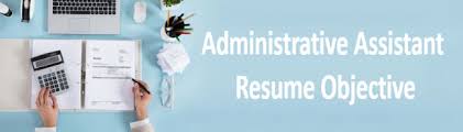 administrative istant resume objective