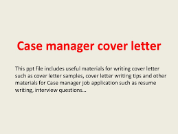 Case Manager Cover Letter