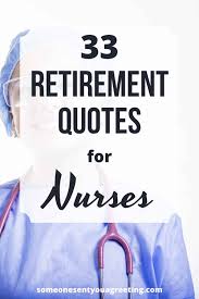 33 retirement es for nurses