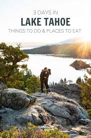 3 days in lake tahoe itinerary the